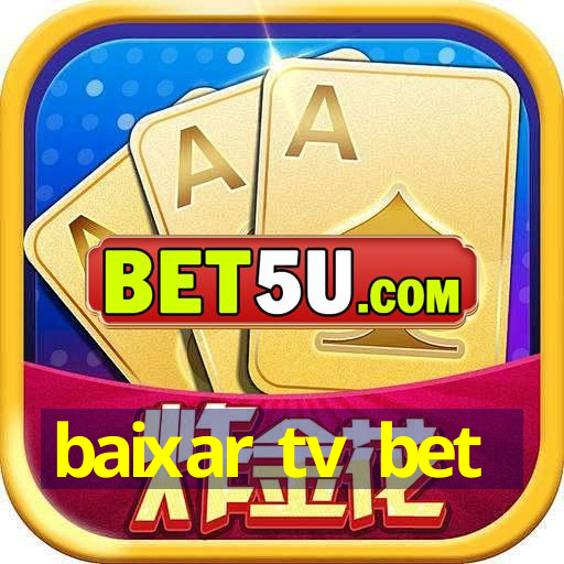 baixar tv bet